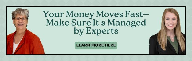 Your Money Moves Fast—Make Sure It's Managed by Experts.